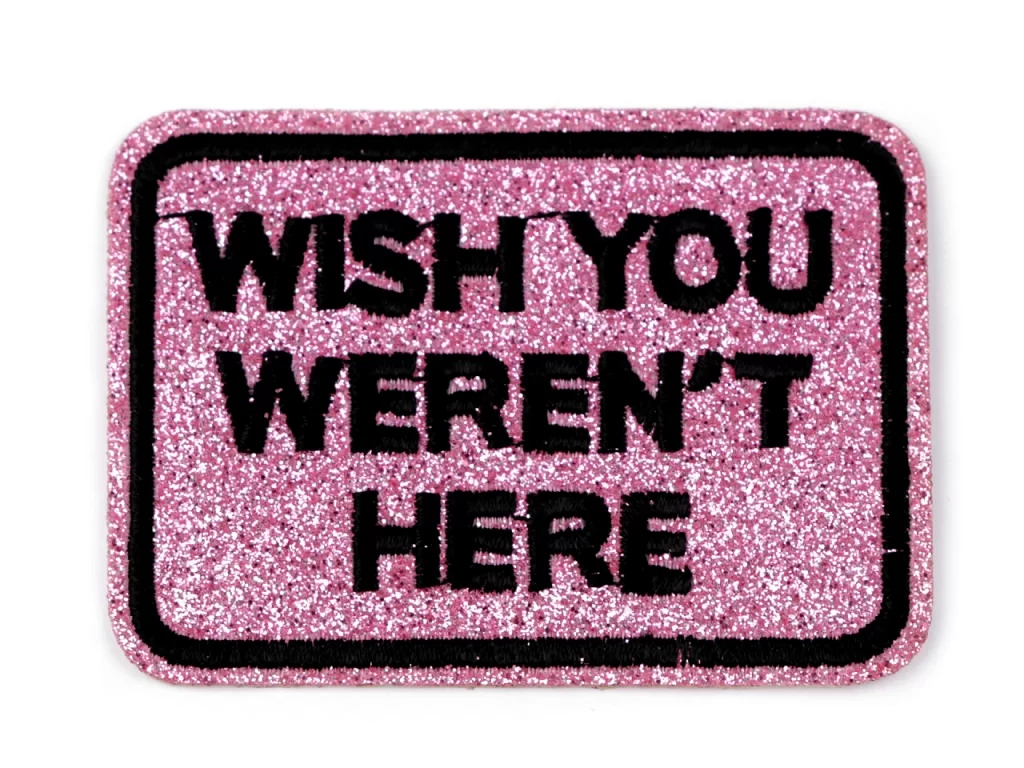 Aplikacija "wish you weren't here" ~ 7,3 cm x 5,3 cm