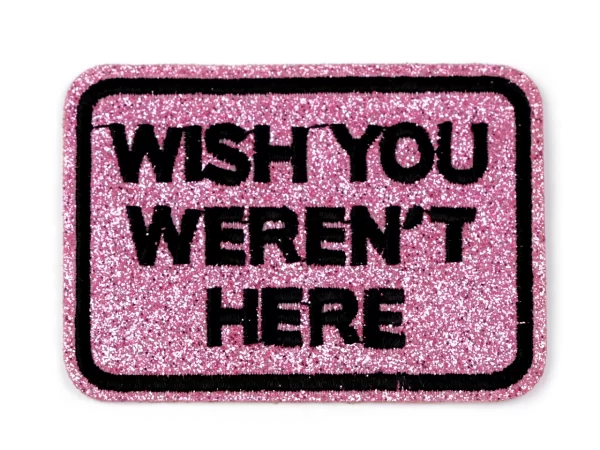 Aplikacija "wish you weren't here" ~ 7,3 cm x 5,3 cm